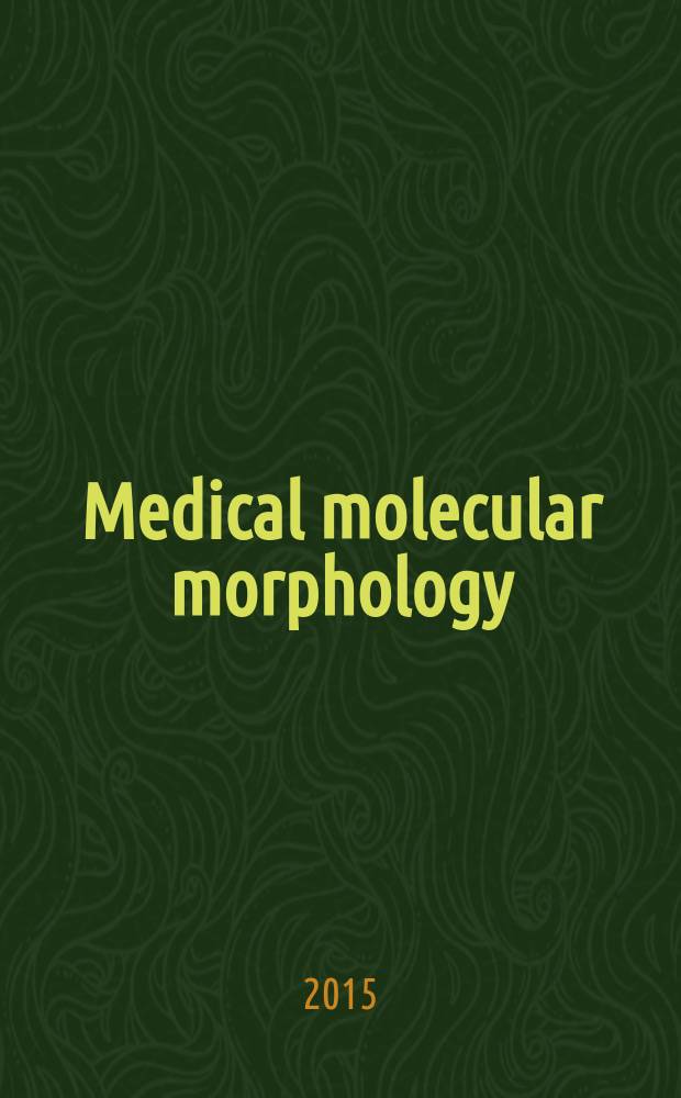 Medical molecular morphology : Formerly Medical electron microscopy Official journal of the Japan society for clinical molecular morphology. Vol. 48, № 3