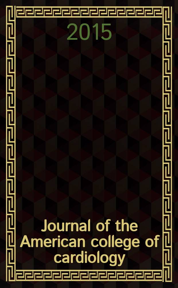 Journal of the American college of cardiology : JACC. Vol. 66, № 9