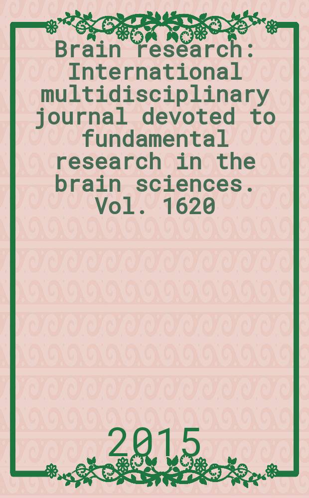 Brain research : International multidisciplinary journal devoted to fundamental research in the brain sciences. Vol. 1620