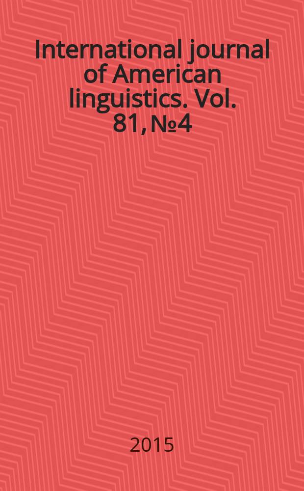 International journal of American linguistics. Vol. 81, № 4