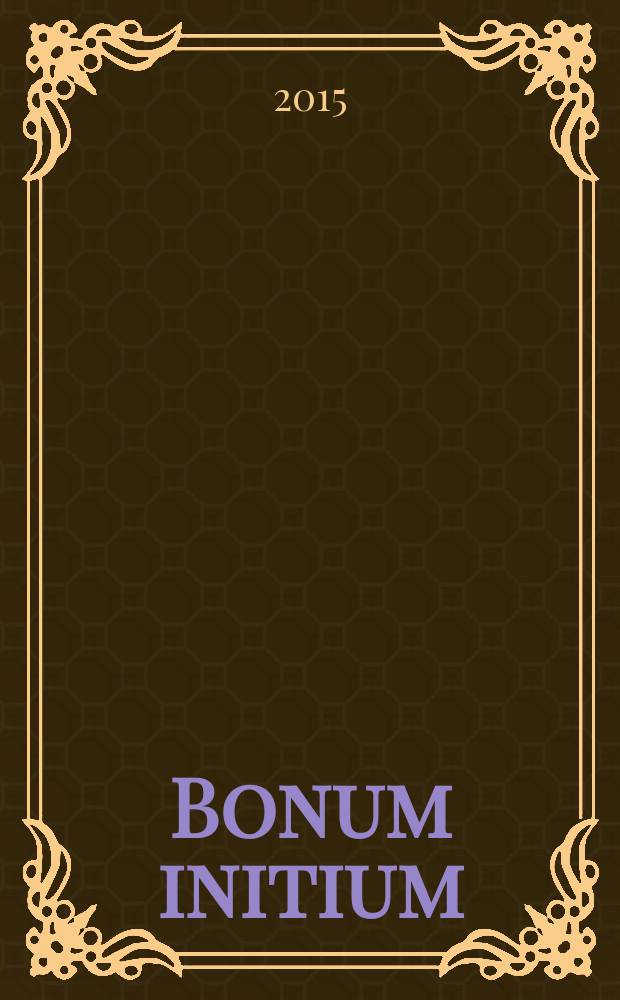 Bonum initium