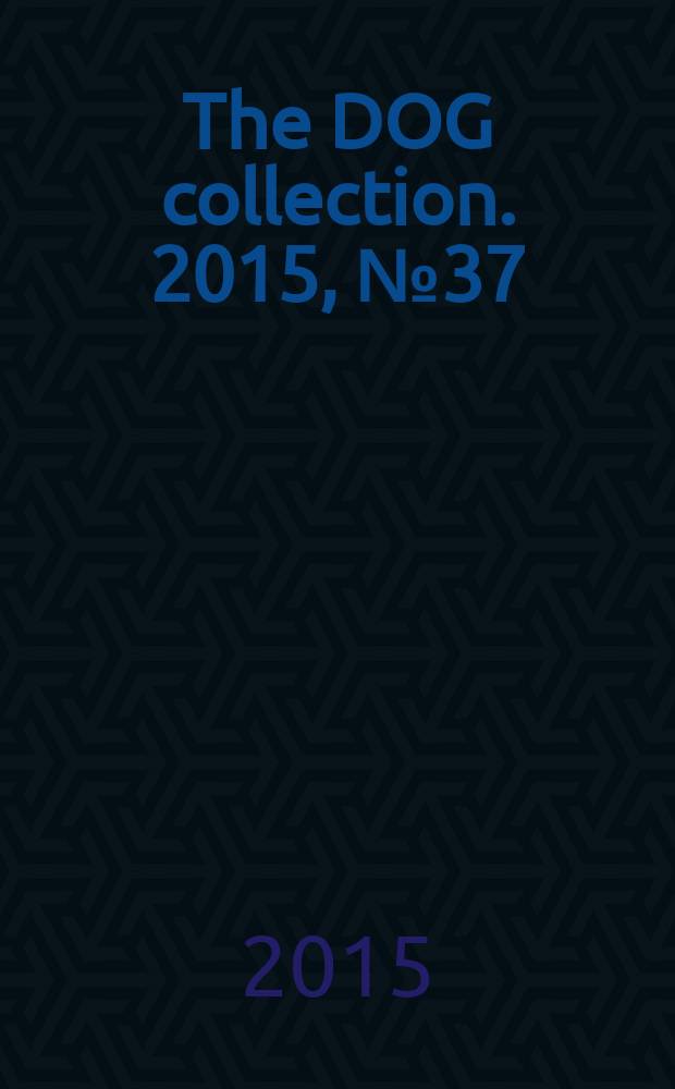 The DOG collection. 2015, № 37 : Сиба-ину