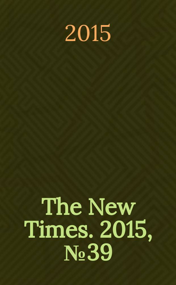 The New Times. 2015, № 39 (387)