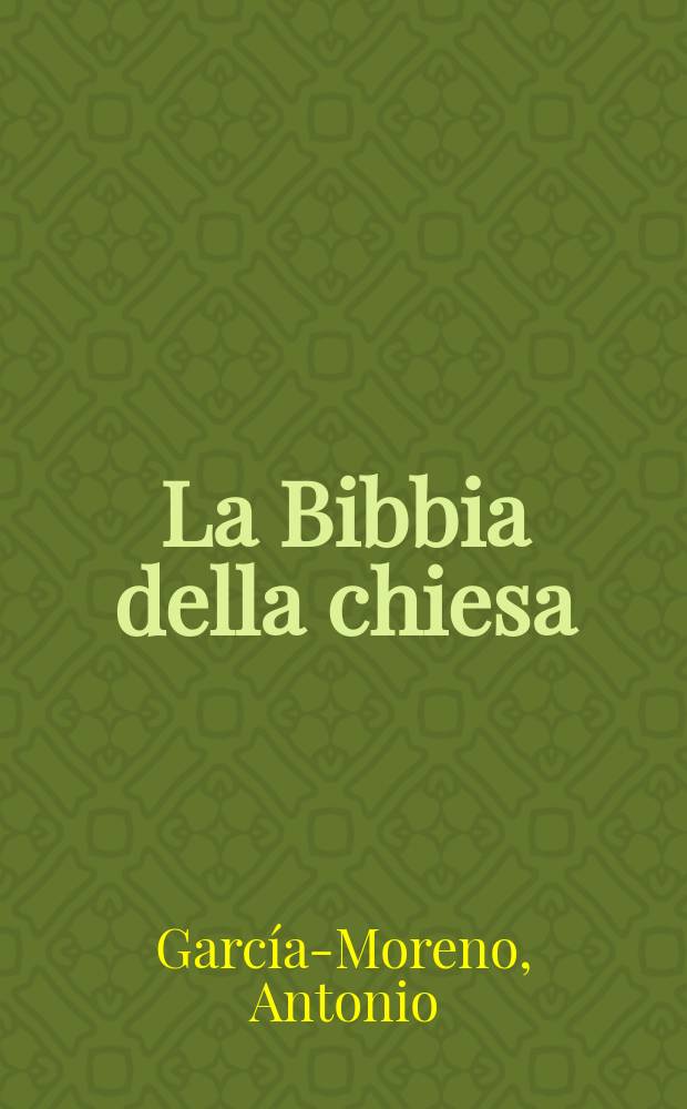La Bibbia della chiesa : storia e attualit&agrave; della Neovolgata = Церковная Библия