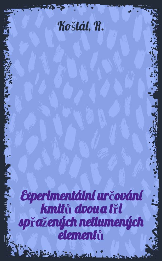 Experimentální určování kmitů dvou a tři spřažených netlumených elementů