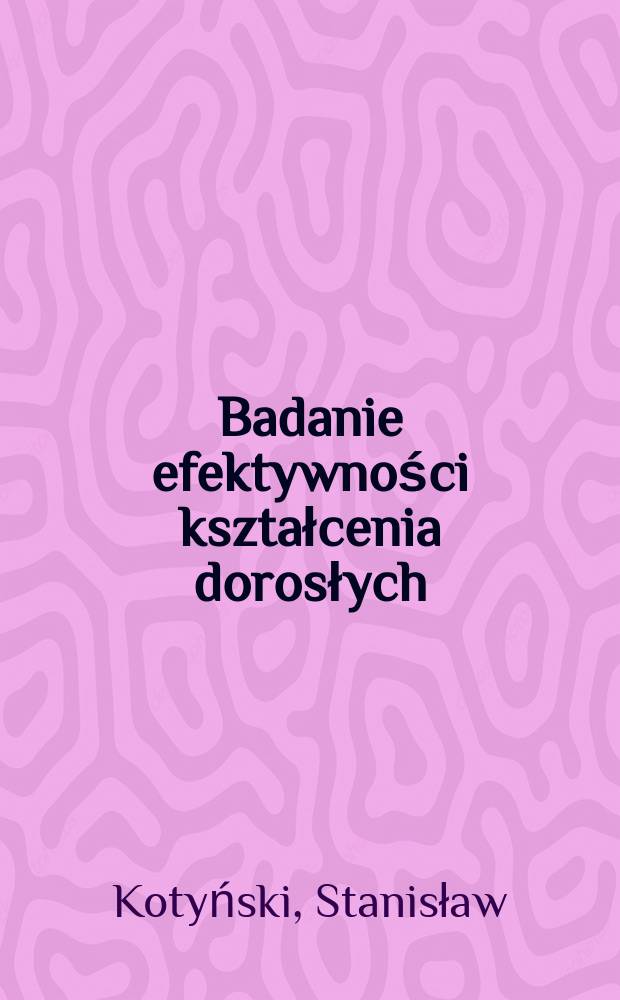 Badanie efektywności kształcenia dorosłych