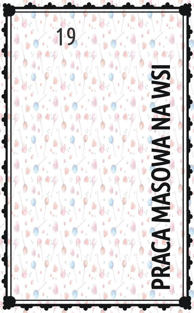 ... Praca masowa na wsi