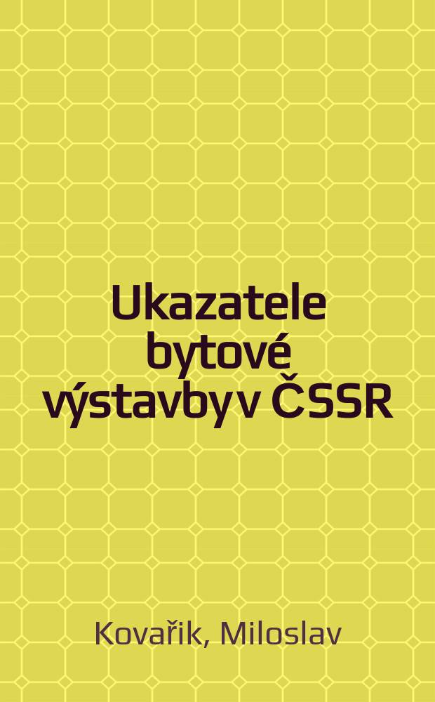Ukazatele bytové výstavby v ČSSR