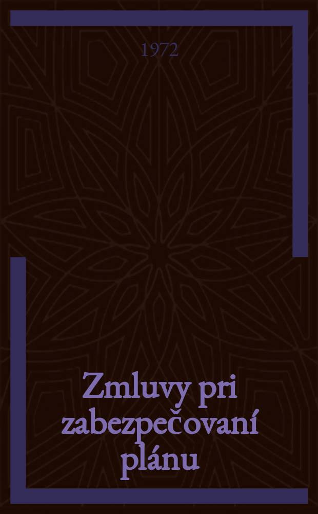 Zmluvy pri zabezpečovaní plánu