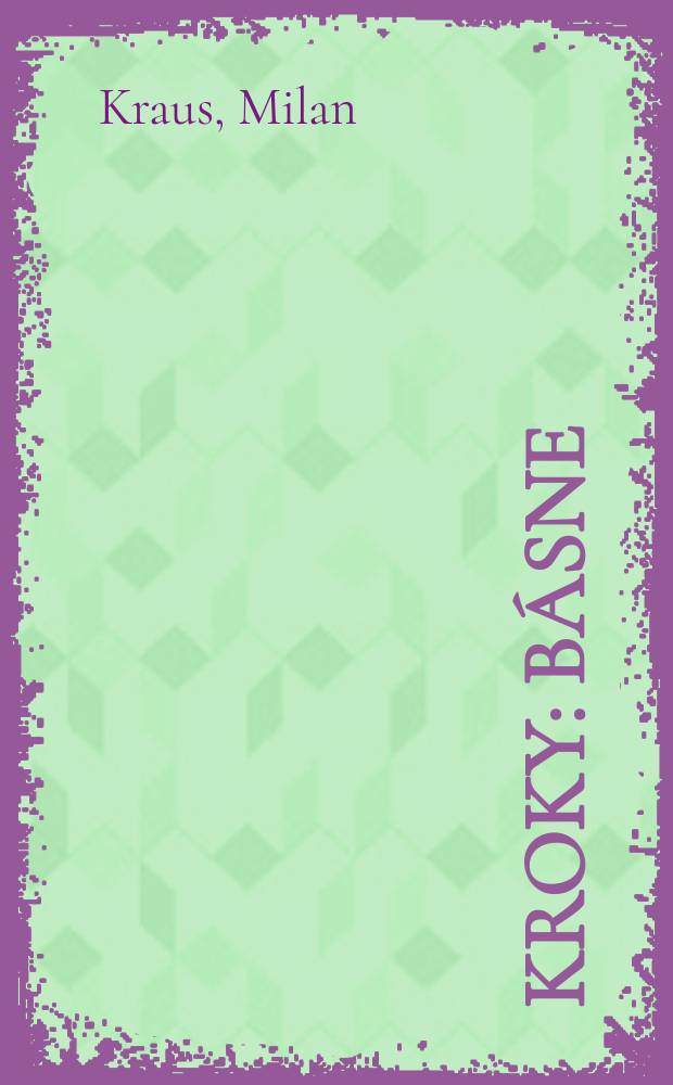 Kroky : B&aacute;sne
