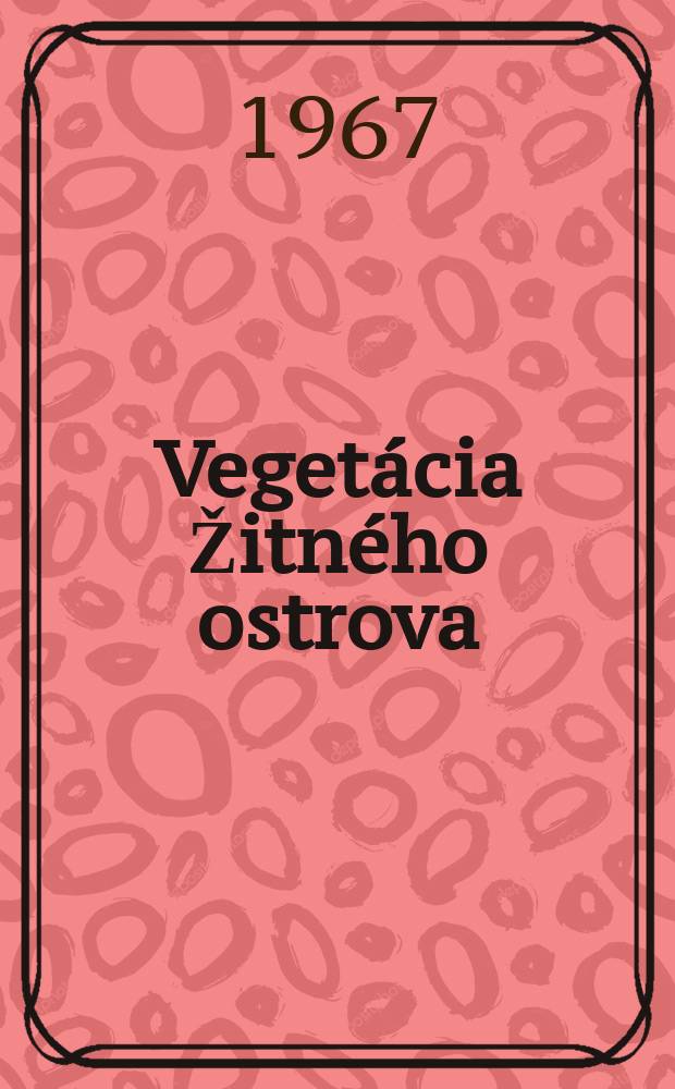 Vegetácia Žitného ostrova : Spoločenstvá pastvín a rekonštrukcia vegetácie