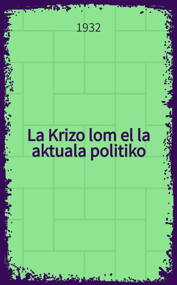 La Krizo lom el la aktuala politiko