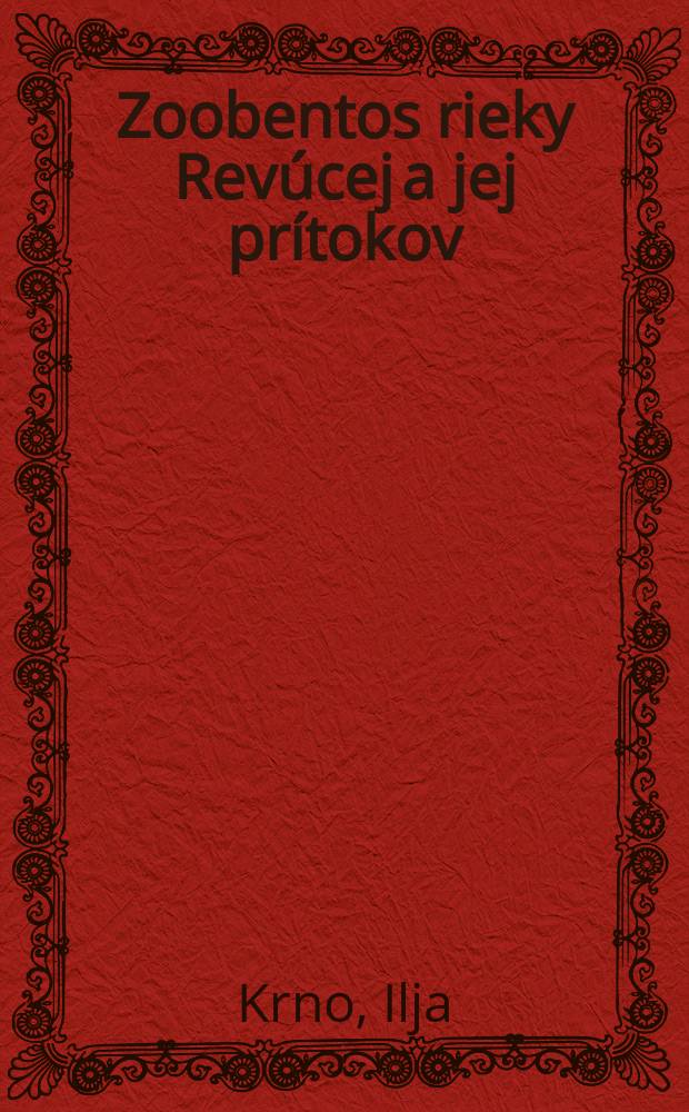 Zoobentos rieky Rev&uacute;cej a jej pr&iacute;tokov