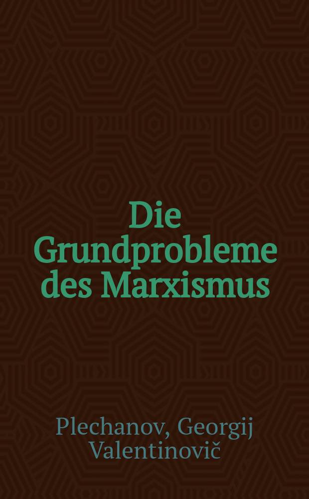 Die Grundprobleme des Marxismus