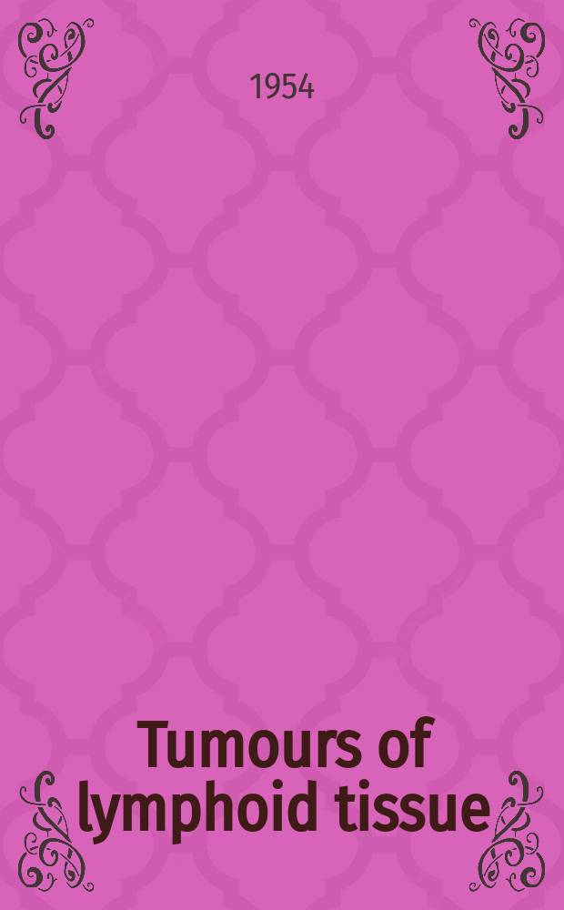 Tumours of lymphoid tissue