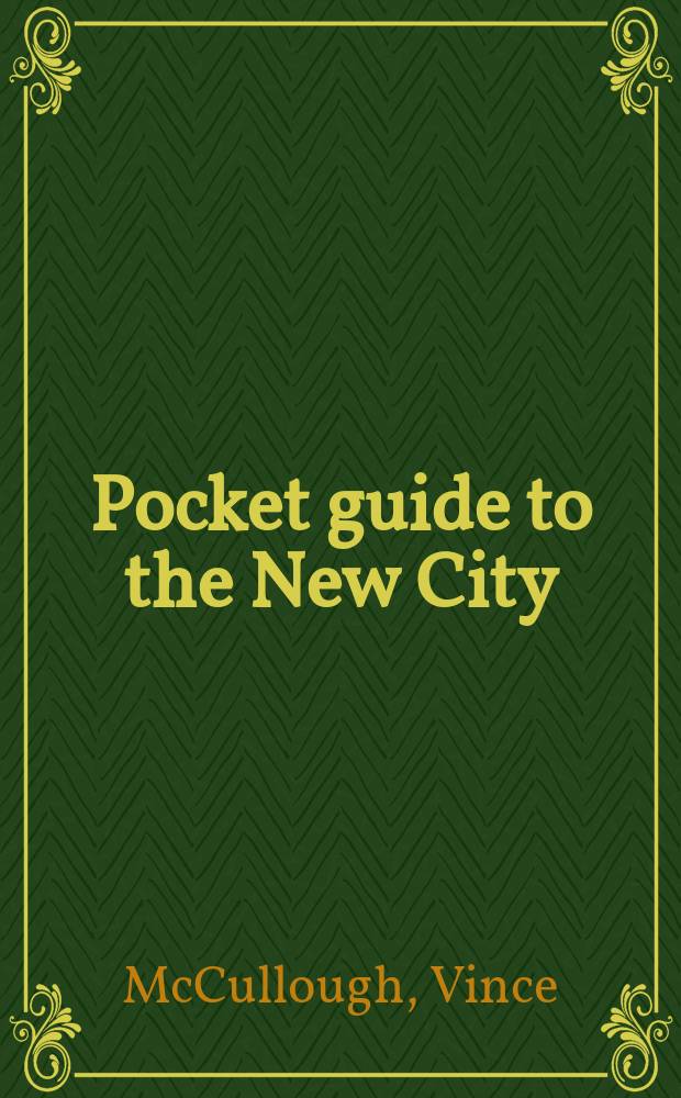 Pocket guide to the New City