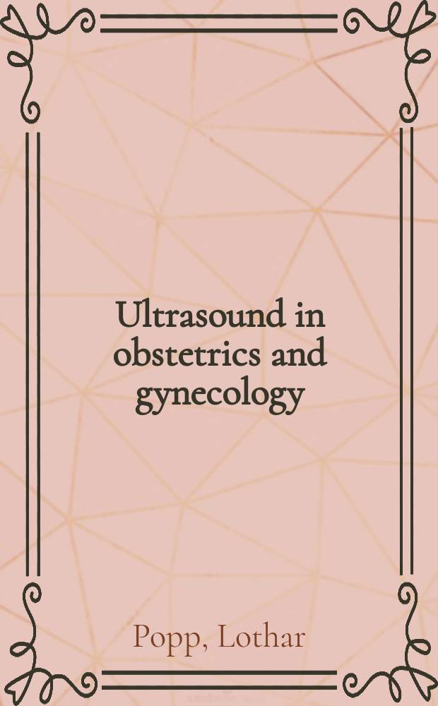 Ultrasound in obstetrics and gynecology