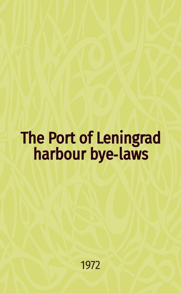 The Port of Leningrad harbour bye-laws