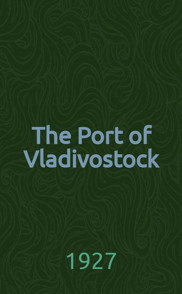 The Port of Vladivostock