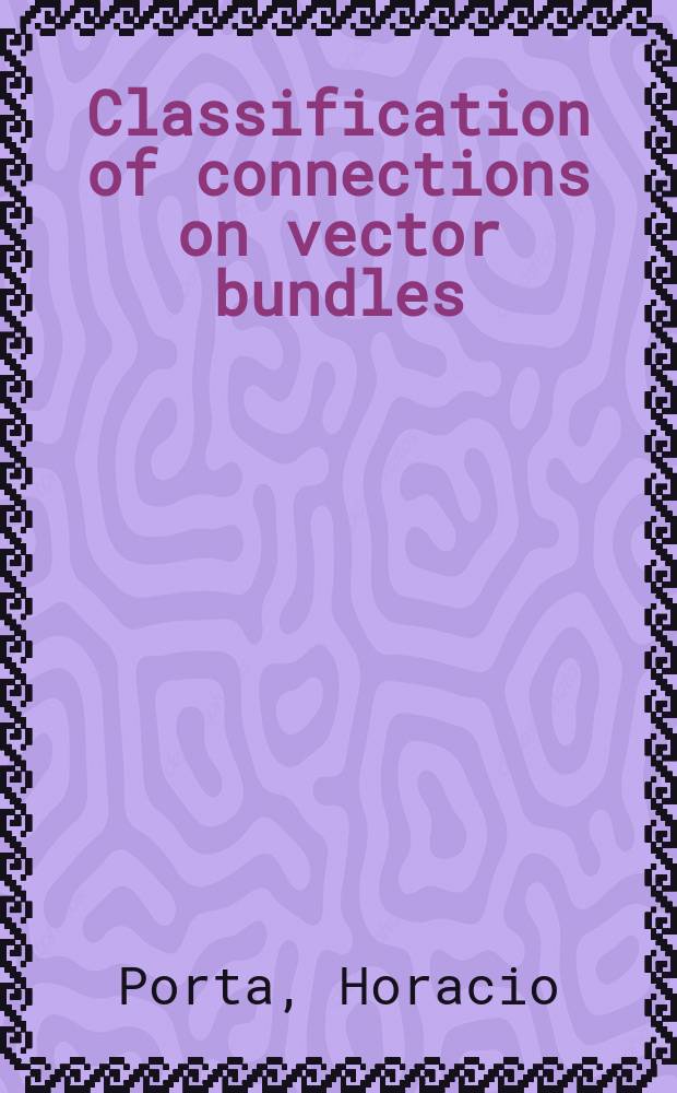 Classification of connections on vector bundles