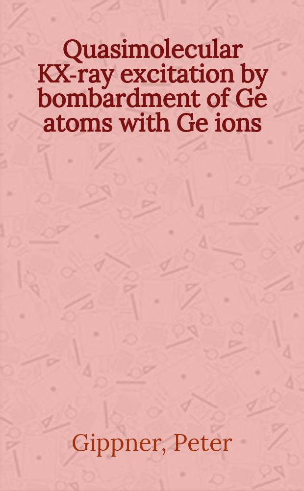 Quasimolecular KX-ray excitation by bombardment of Ge atoms with Ge ions