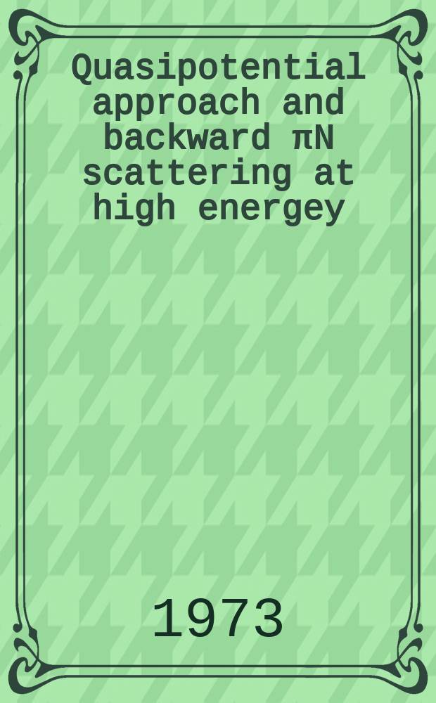 Quasipotential approach and backward πN scattering at high energey