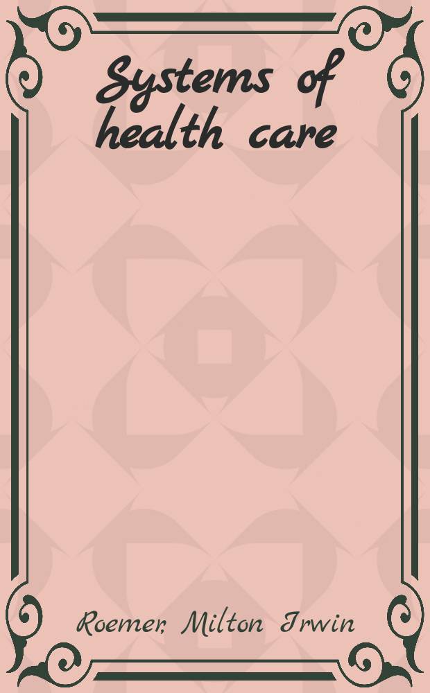 Systems of health care