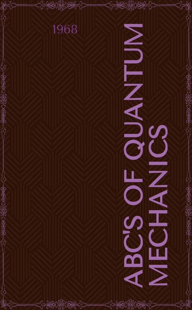 ABC's of quantum mechanics
