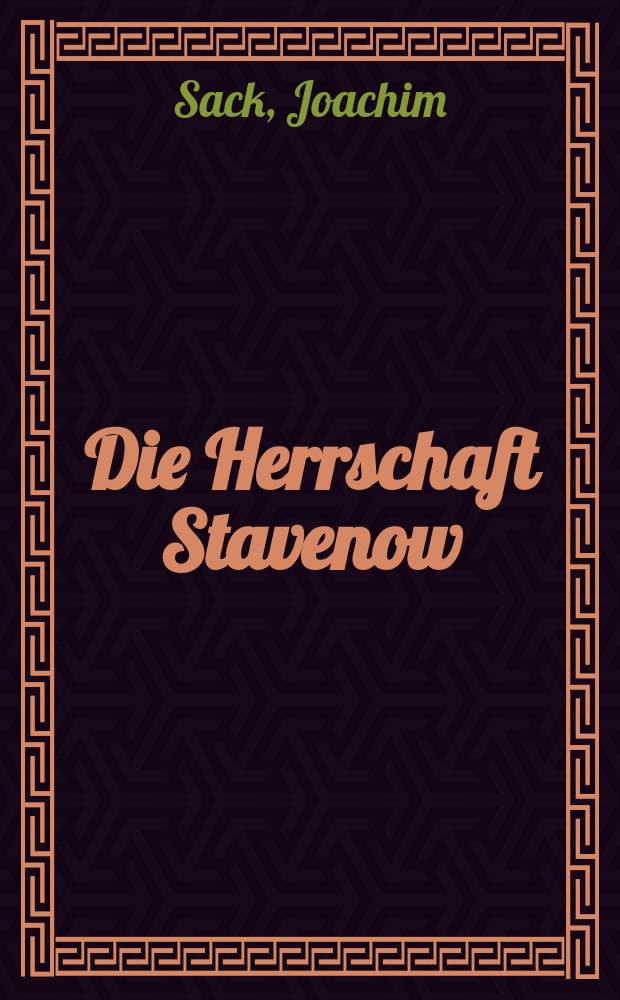 Die Herrschaft Stavenow