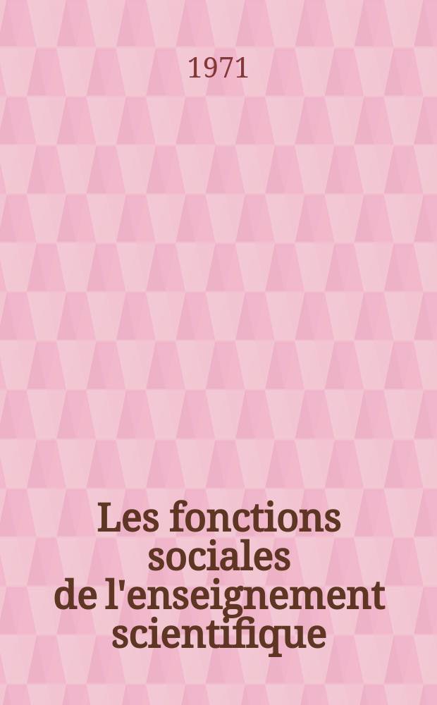 Les fonctions sociales de l'enseignement scientifique