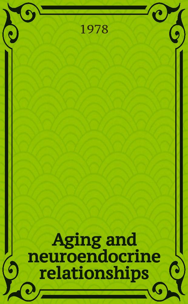 2 : Aging and neuroendocrine relationships
