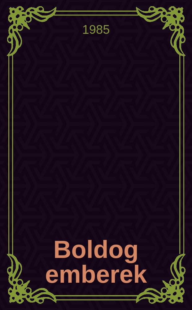 Boldog emberek