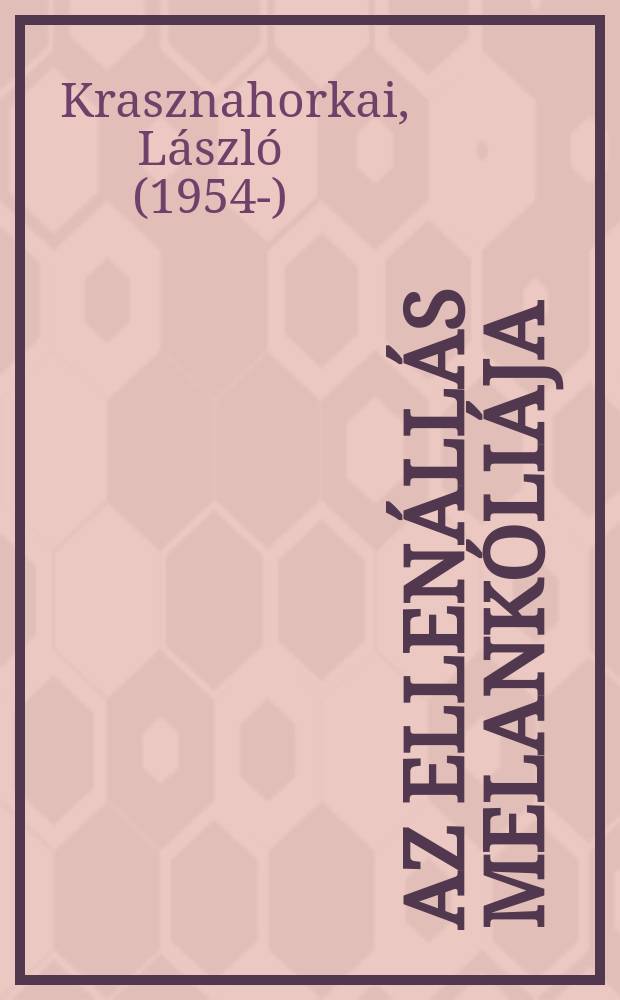 Az ellenállás melankóliája