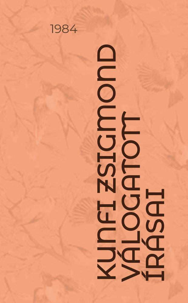 Kunfi Zsigmond válogatott írásai