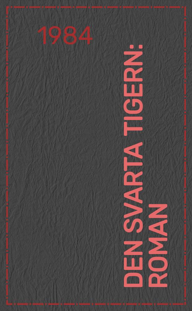 Den svarta tigern : roman