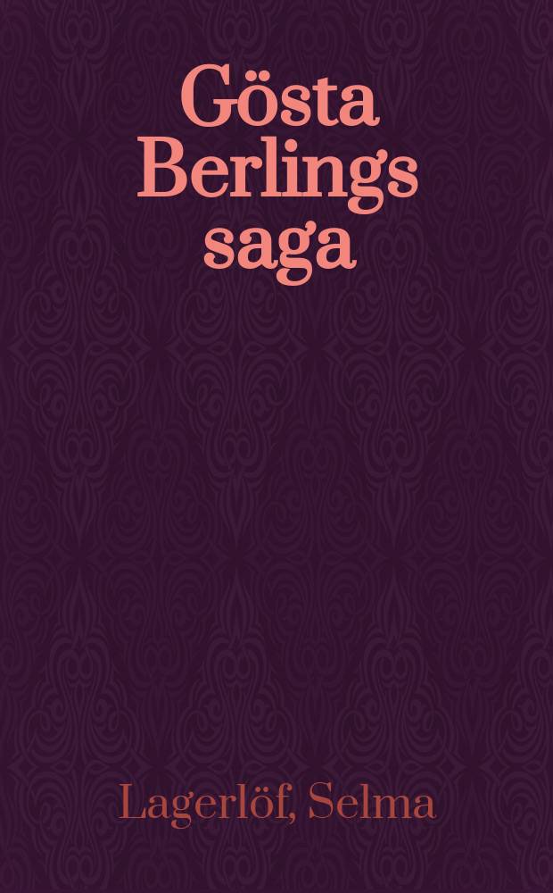 G&ouml;sta Berlings saga
