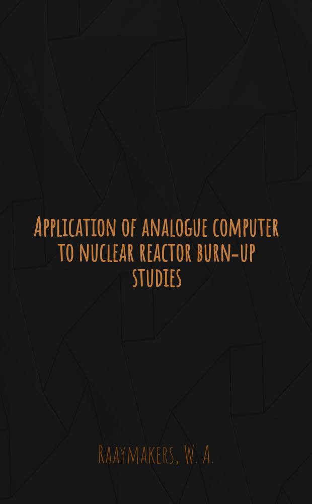 Application of analogue computer to nuclear reactor burn-up studies