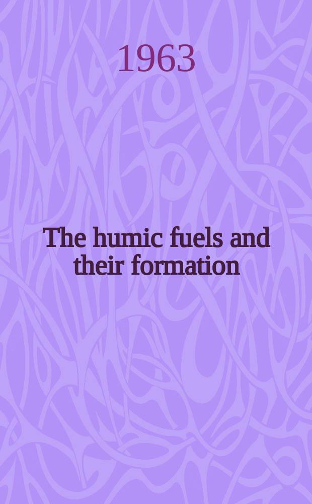 The humic fuels and their formation