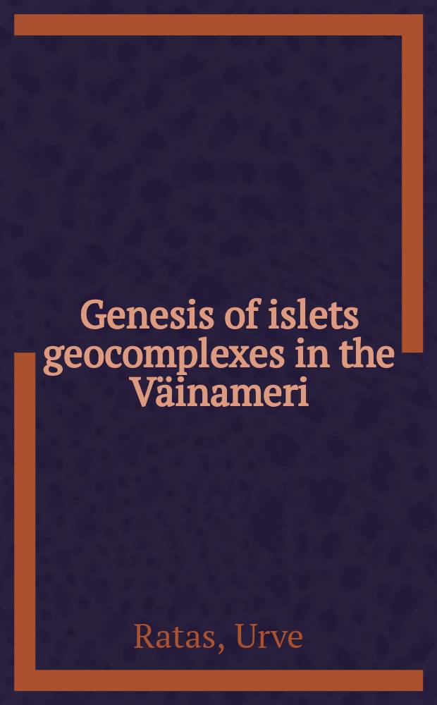 Genesis of islets geocomplexes in the Väinameri (The West-Estonian inland sea)