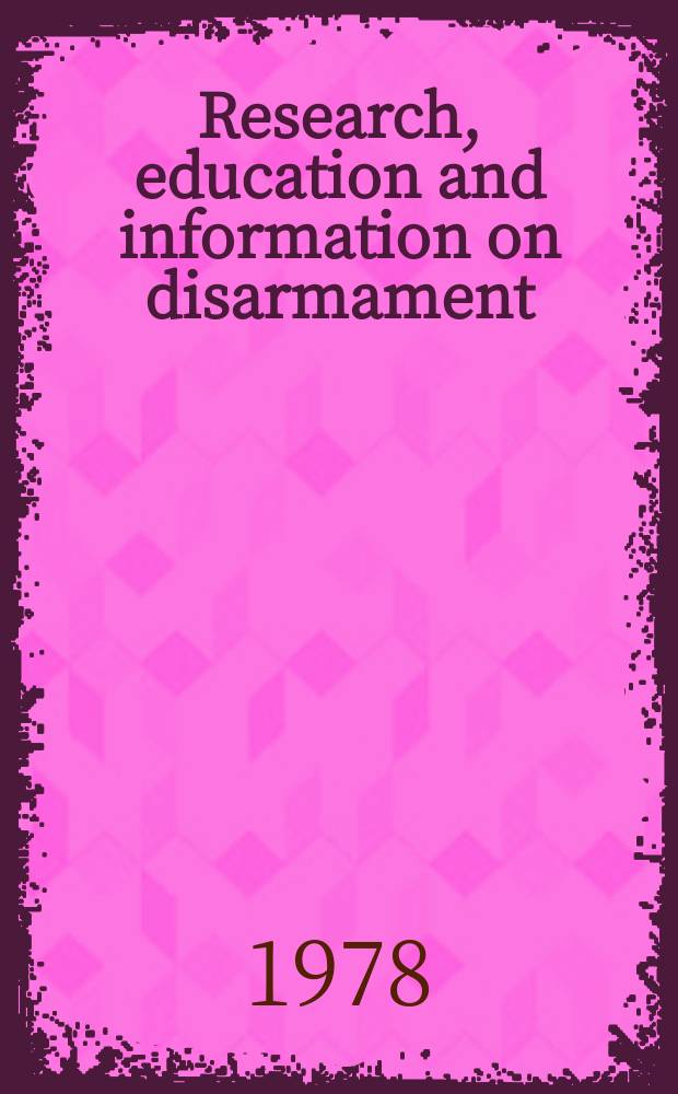 Research, education and information on disarmament