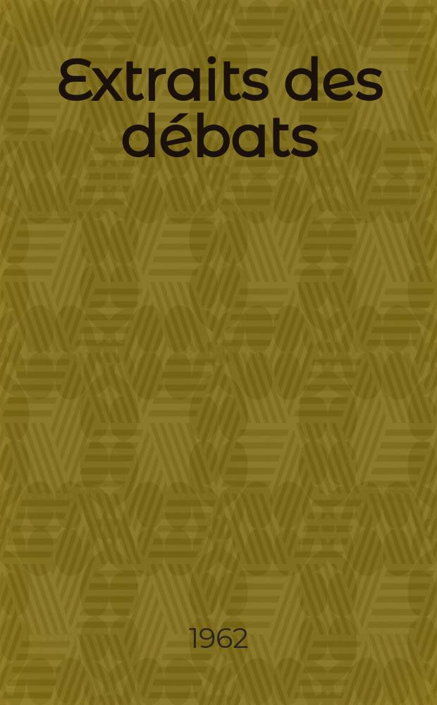 [Extraits des débats]