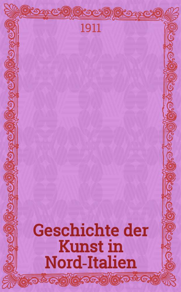 Geschichte der Kunst in Nord-Italien