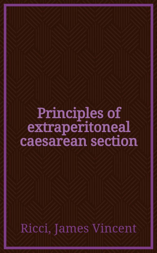 Principles of extraperitoneal caesarean section