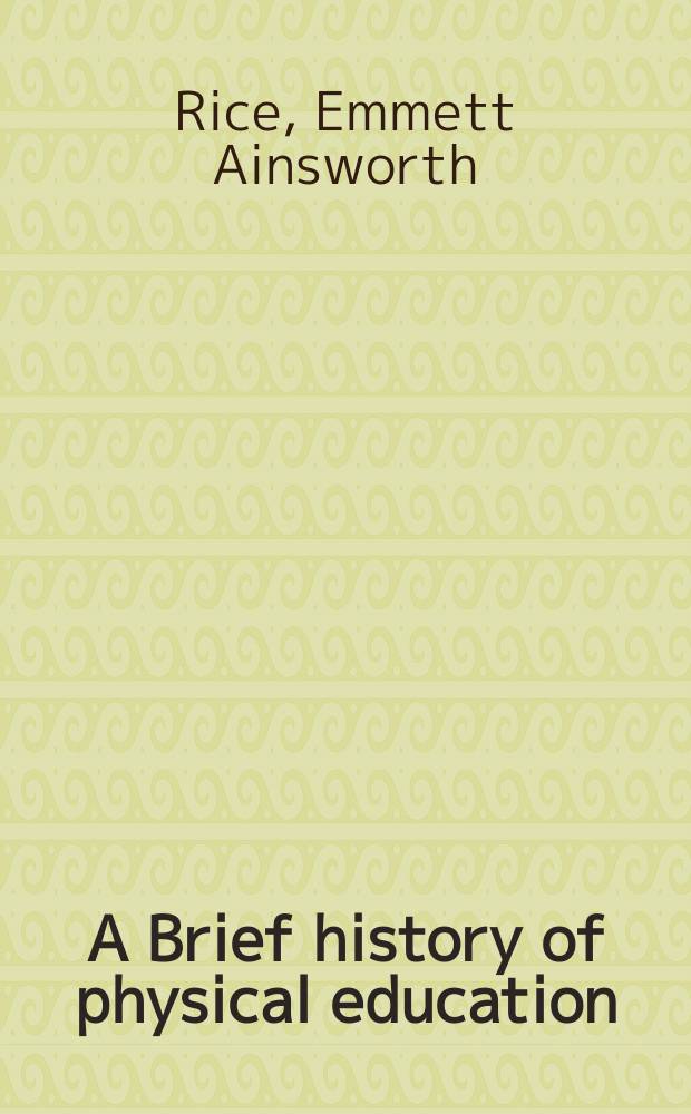 A Brief history of physical education