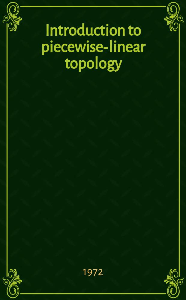Introduction to piecewise-linear topology