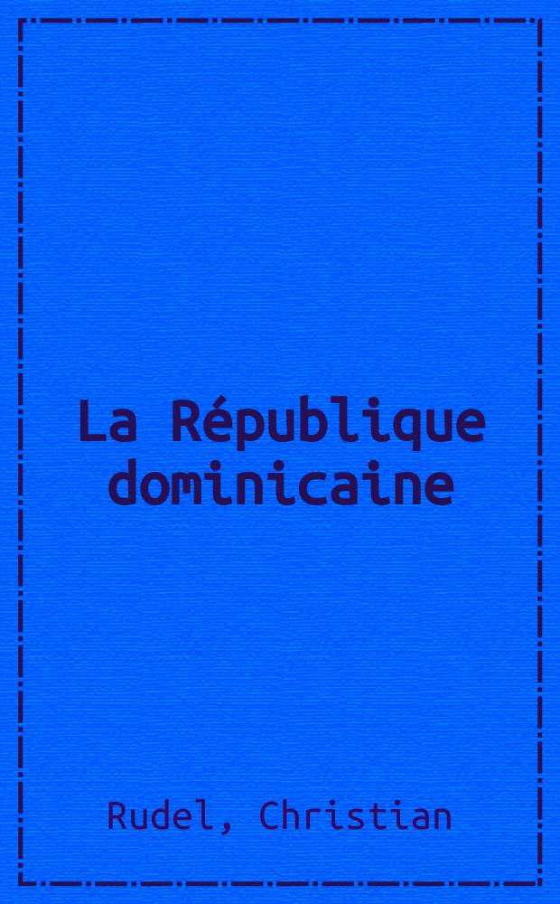 La République dominicaine