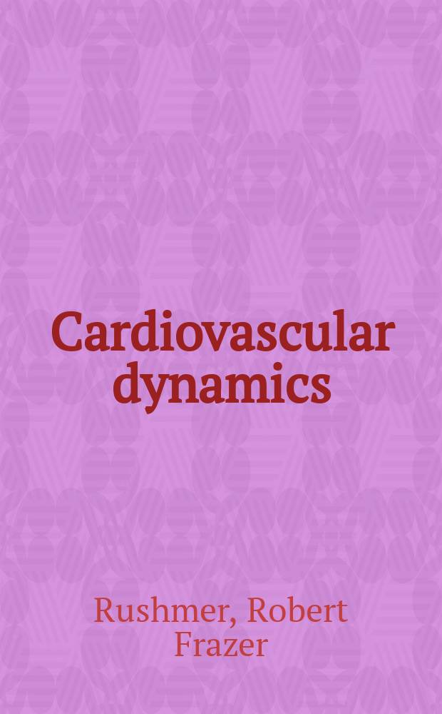 Cardiovascular dynamics