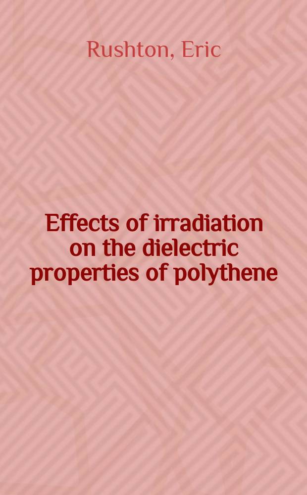 Effects of irradiation on the dielectric properties of polythene