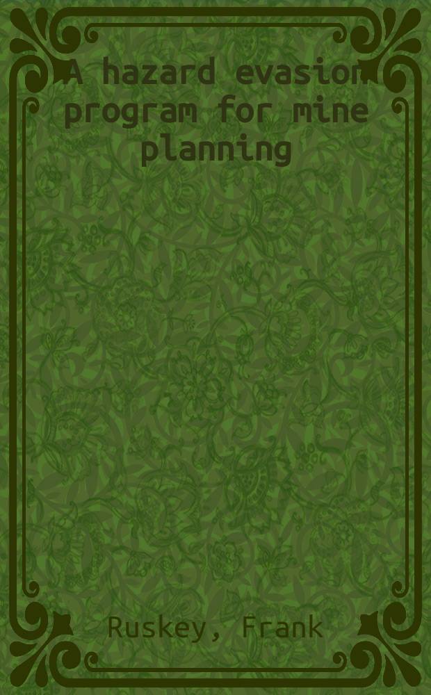 A hazard evasion program for mine planning