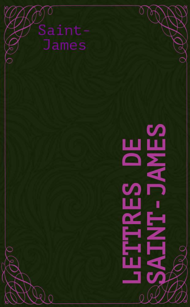 Lettres de Saint-James